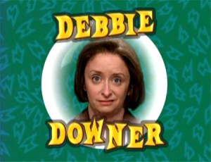 debbie downer